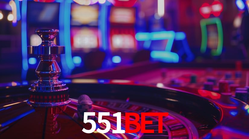 551BET: Jogos de Caça-Níqueis-Altas Recompensas, Roleta-Velocidade, Blackjack-Desafios Máximos